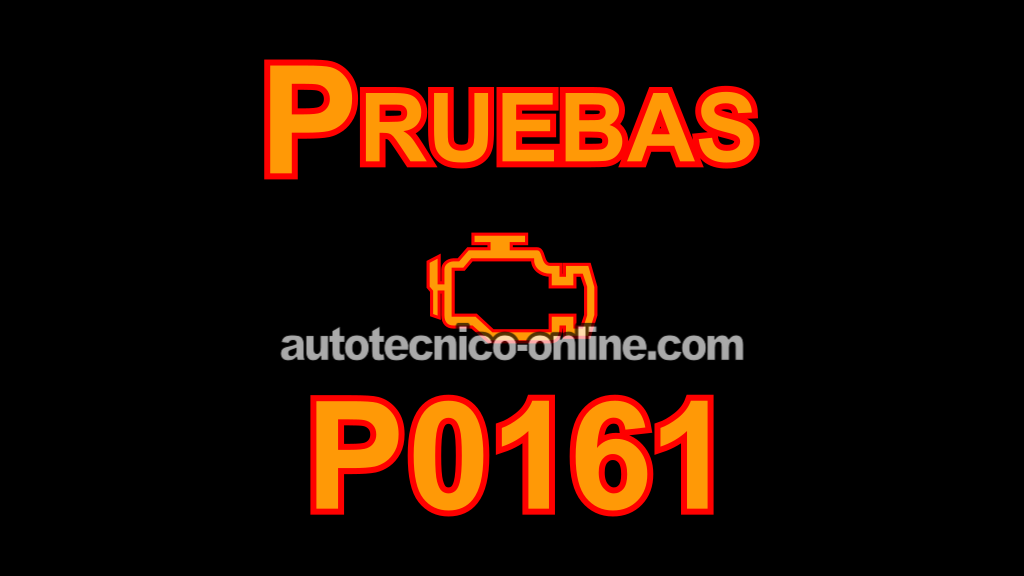 P0161 -Calentador Del Sensor De Oxígeno B2S2 (2001, 2002, 2003, 2004 3.0L V6 Ford Escape)